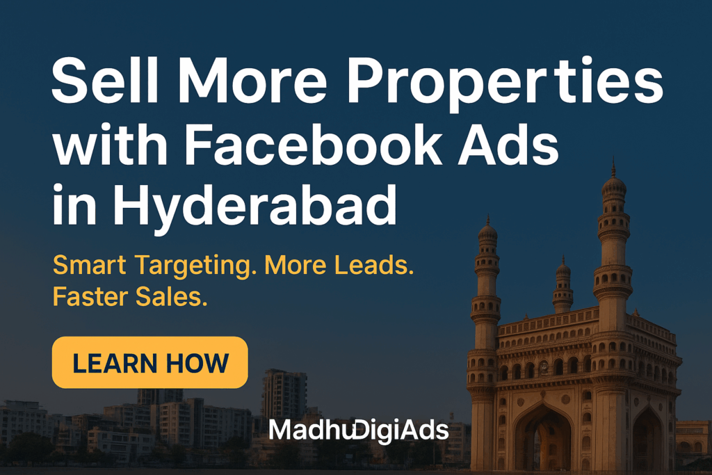 Facebook lead generation for Hyderabad real estate